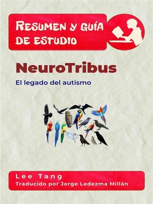 cover image of Resumen Y Guía De Estudio--Neurotribus--El Legado Del Autismo